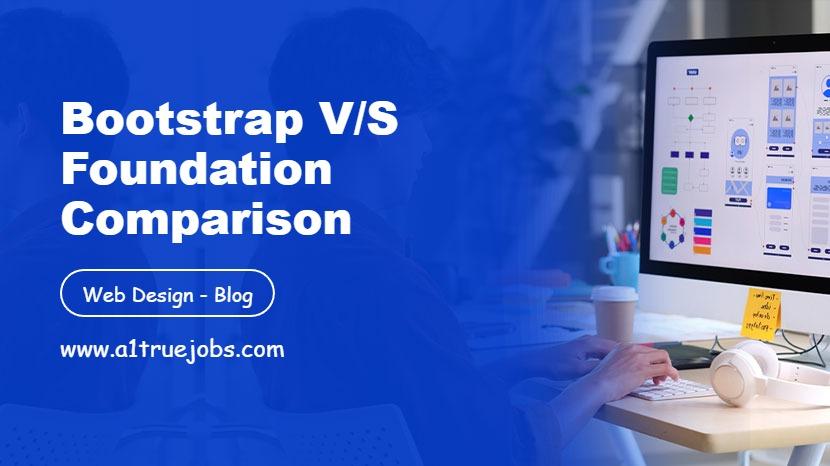 Bootstrap V/S Foundation