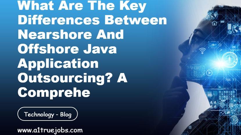 Differences Between Nearshore and Offshore