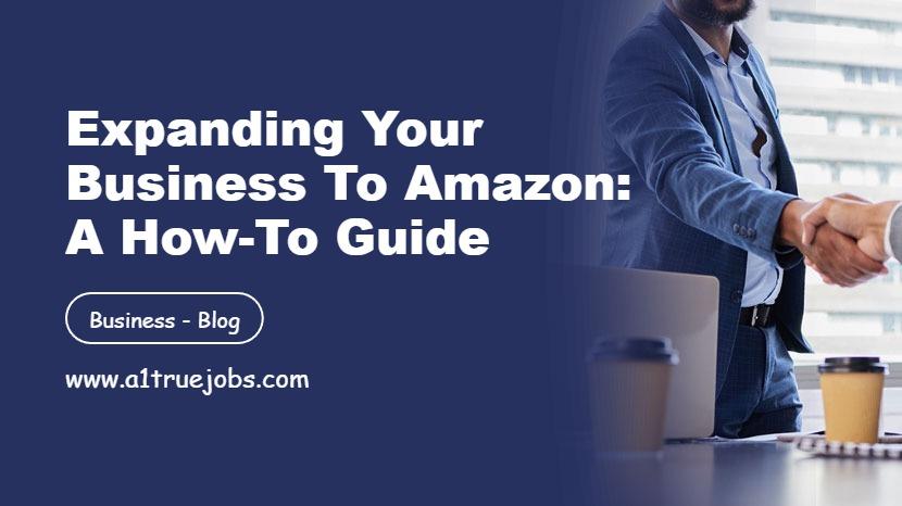 Expanding Your Business to Amazon