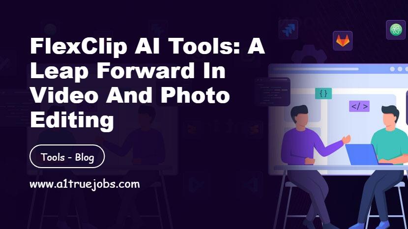 FlexClips AI Tools for Video and Photo Editing