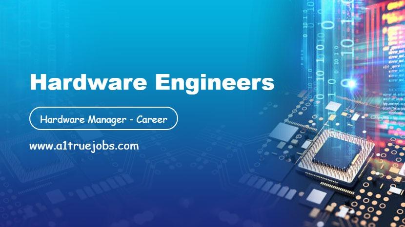 Hardware Engineers