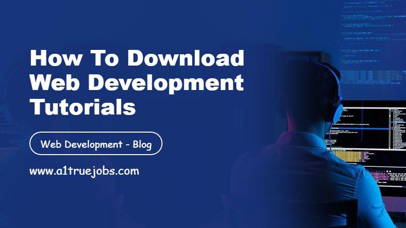 How to Download Web Development Tutorials