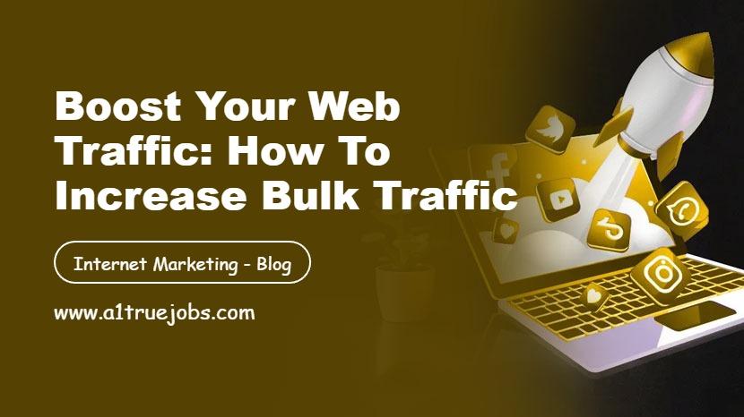 How to Increase Website Traffic