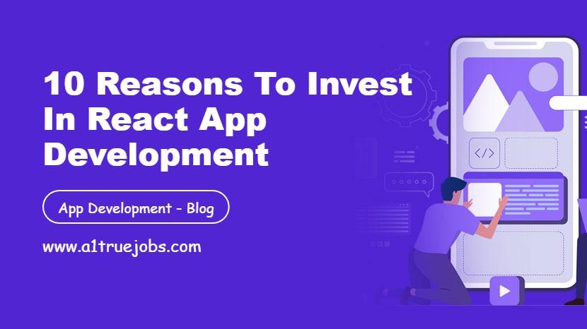 Invest in React App Development