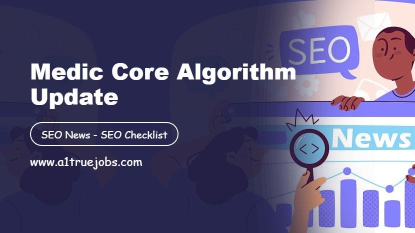 Medic Core Algorithm Update