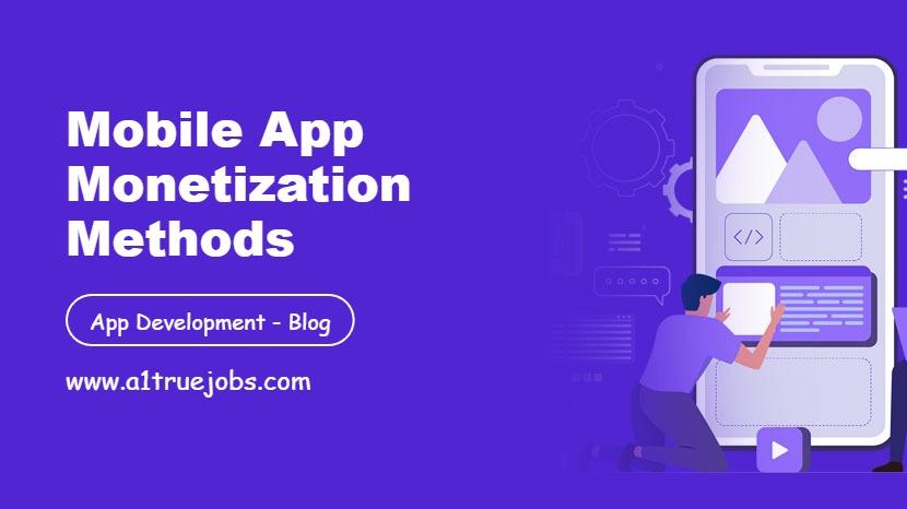 Mobile App Monetization Methods