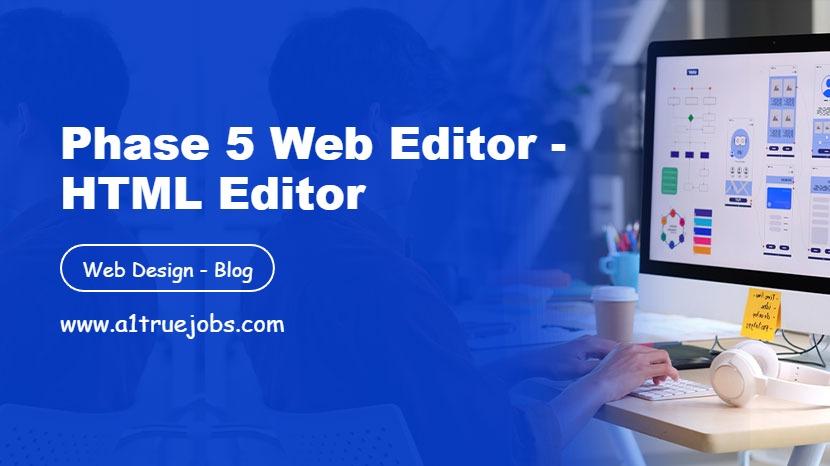 Phase 5 HTML Editor