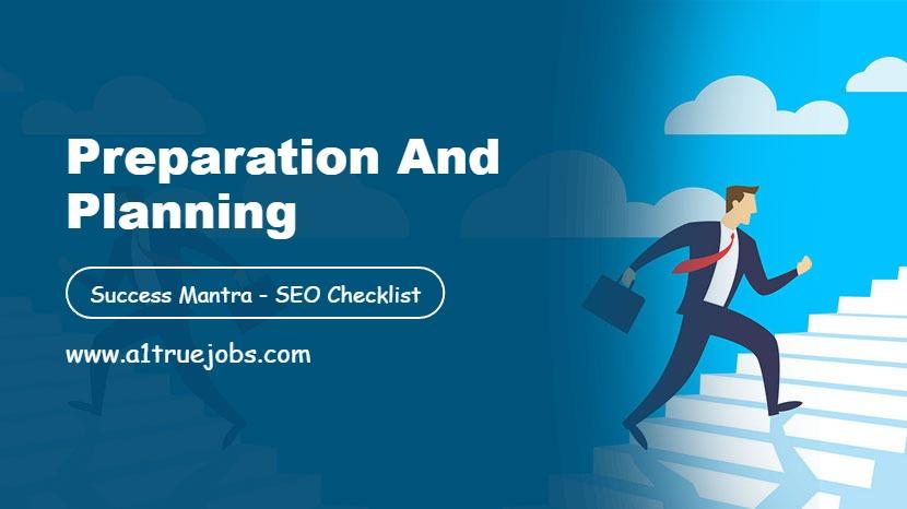 Preparation and Planning
