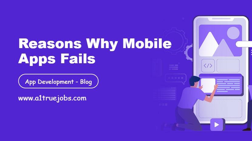 Reasons Why Mobile Apps Fails