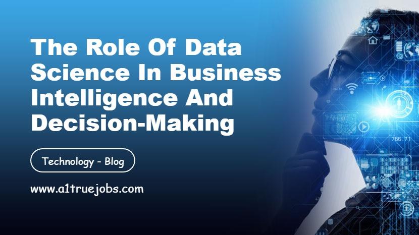 Role of Data Science in Business Intelligence