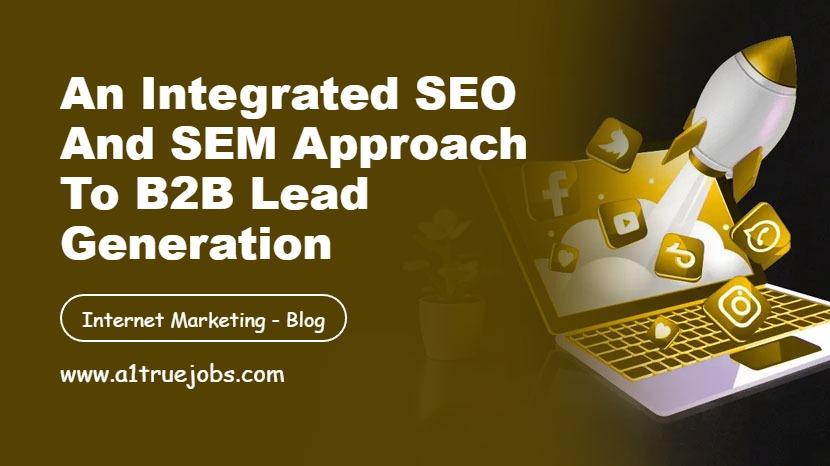 SEO and SEM Approach to B2B Lead Generation