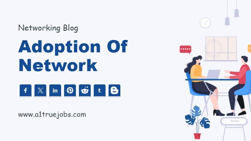 Adoption of Network