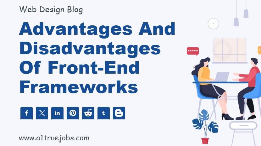 Advantages and Disadvantages of Front-end Frameworks