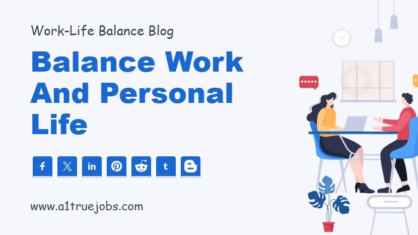 Balance Work and Personal Life