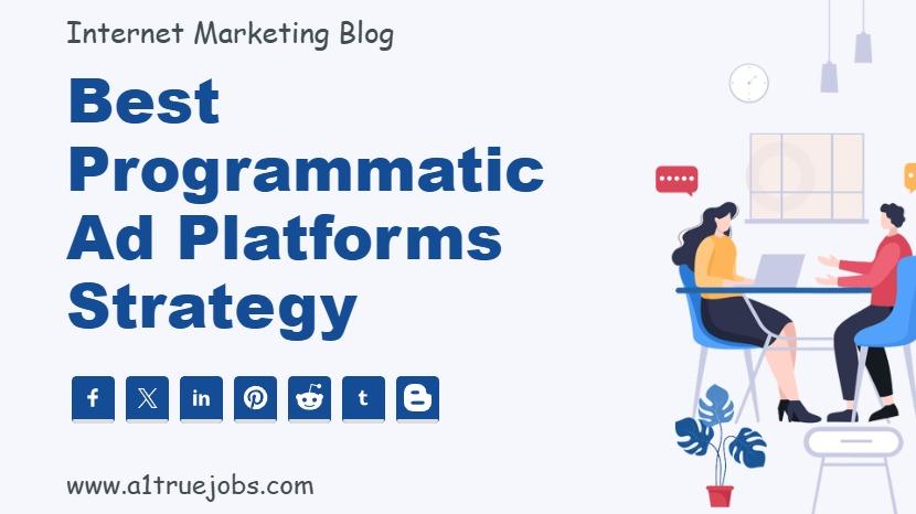 Best Programmatic Ad Platforms Strategy