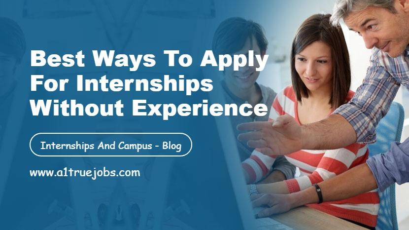 Best Ways to Apply for Internships Without Experience