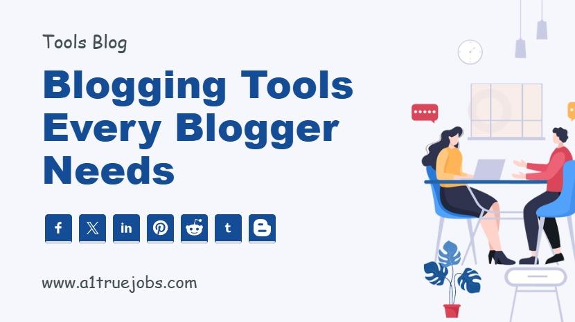 Blogging Tools Every Blogger Needs