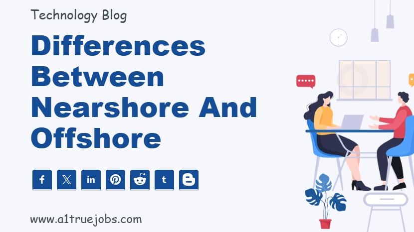 Differences Between Nearshore and Offshore