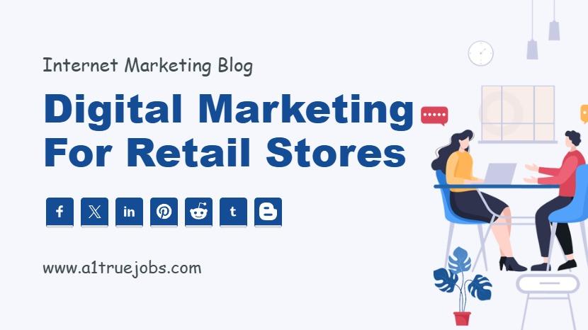 Digital Marketing for Retail Stores