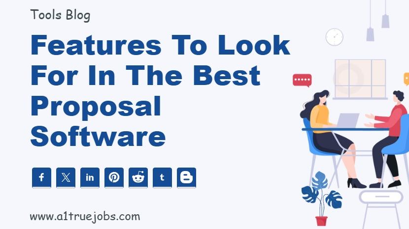 Features to Look for in the Best Proposal Software