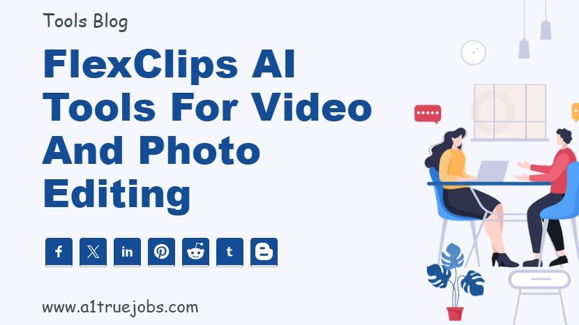 FlexClips AI Tools for Video and Photo Editing