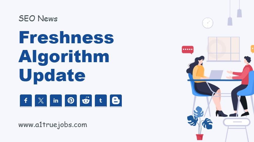 Freshness Algorithm Update