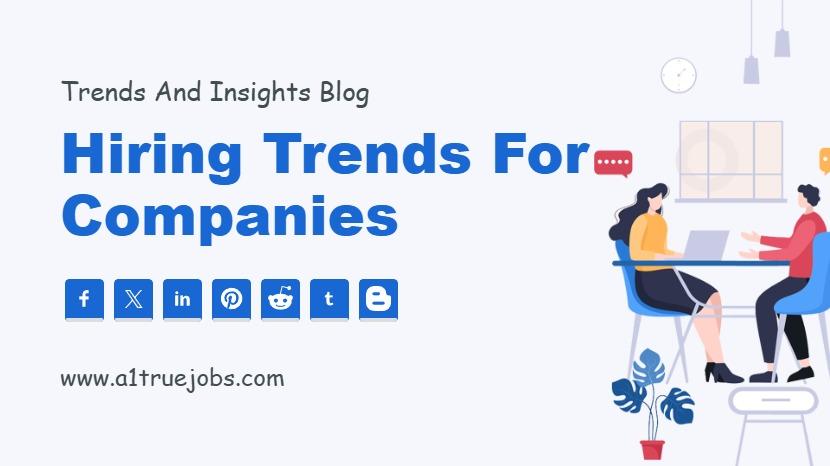 Hiring Trends for Companies