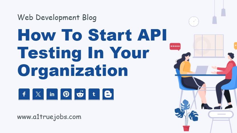 How to Start API Testing in your Organization