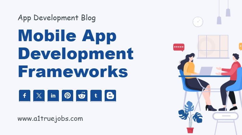 Mobile App Development Frameworks