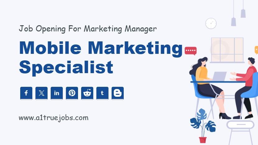 Mobile Marketing Specialist