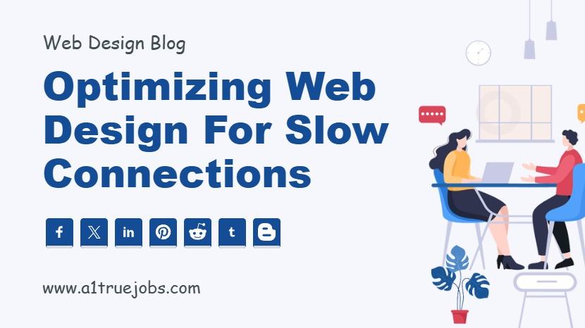 Optimizing Web Design for Slow Connections