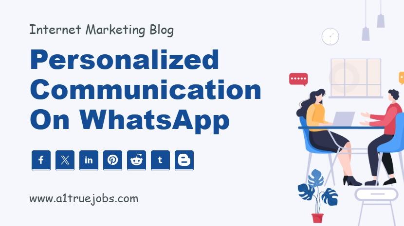 Personalized communication on WhatsApp