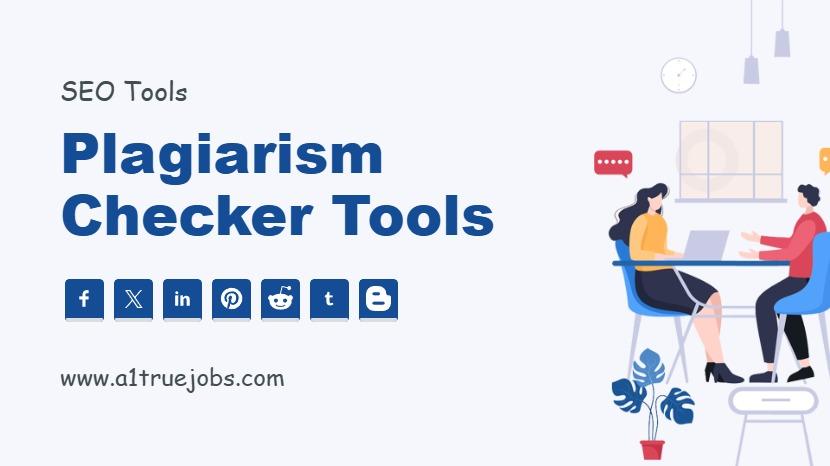 Plagiarism Checker Tools