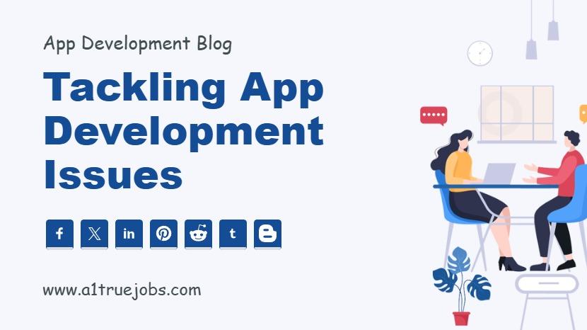 Tackling App Development Issues