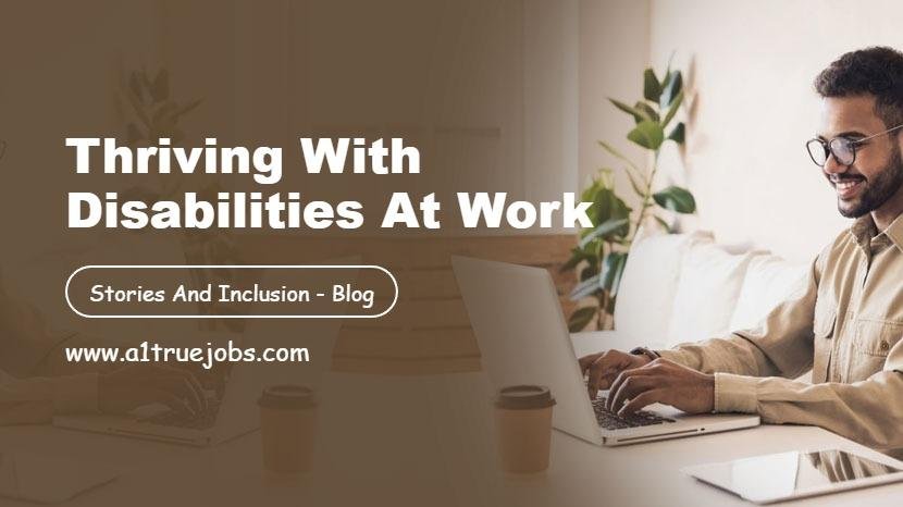 Thriving with Disabilities at Work