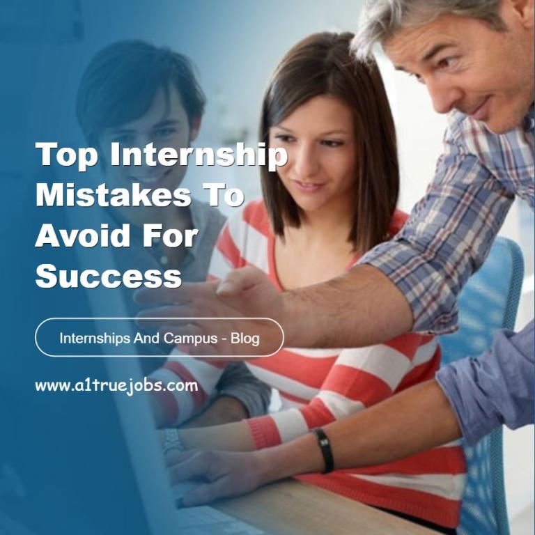 Top Internship Mistakes to Avoid for Success