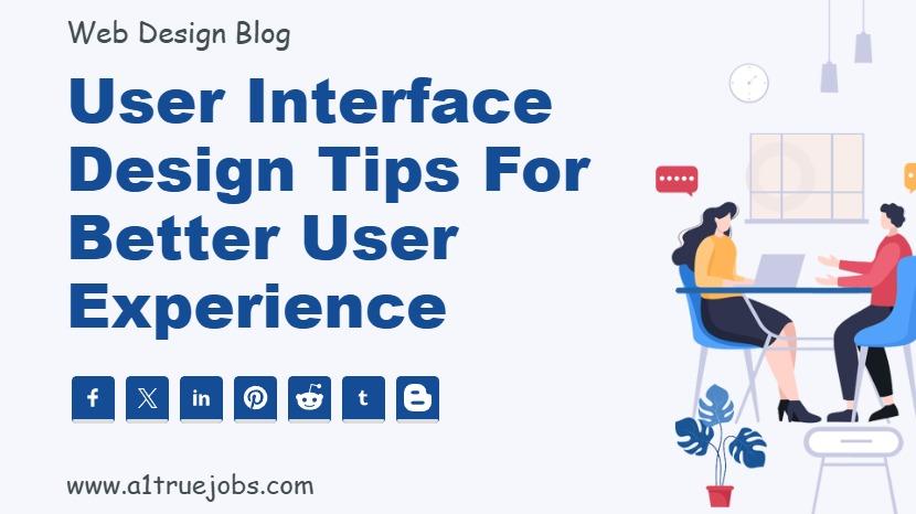 User Interface Design Tips for Better User Experience