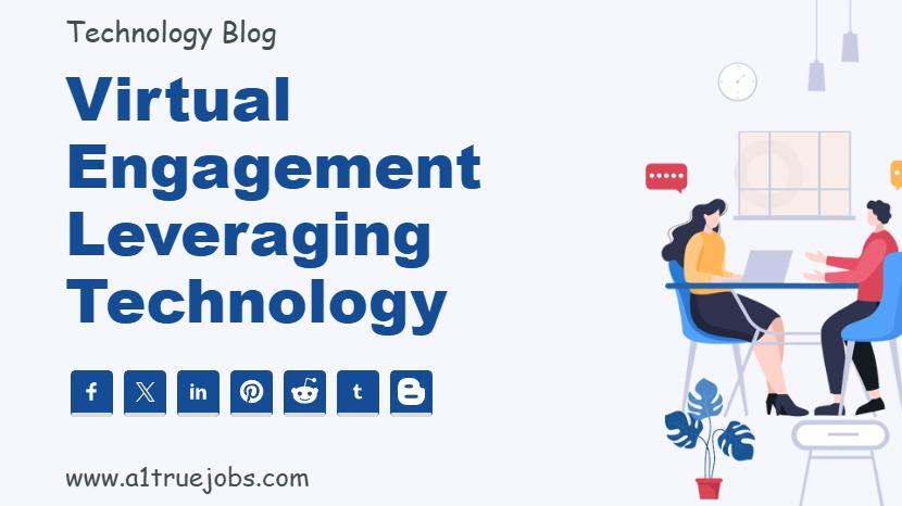 Virtual Engagement Leveraging Technology