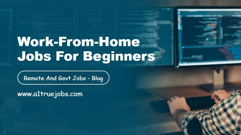 Work-from-Home Jobs for Beginners